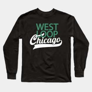 West Loop Chicago - Minimal Logo Design - Chicago Neighborhood Series Design - Chicago Neighborhood Series Long Sleeve T-Shirt